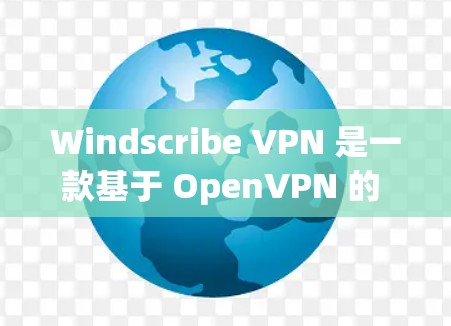 Windscribe VPN 是一款基于 OpenVPN 的 VPN 解决方案,支持在任何设备上进行配置和测试。如果您需要进行服务器测试,可以按照以下步骤进行 Windscribe VPN 是一款基于 OpenVPN 的 VPN 解决方案,支持在任何设备上进行配置和测试。如果您需要进行服务器测试,可以按照以下步骤进行